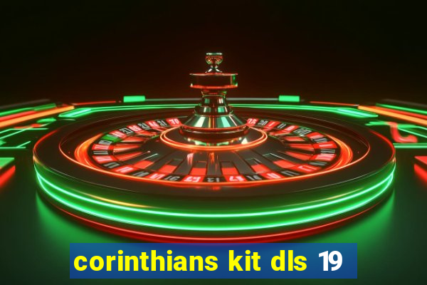 corinthians kit dls 19